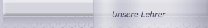 Unsere Lehrer