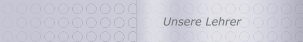 Unsere Lehrer
